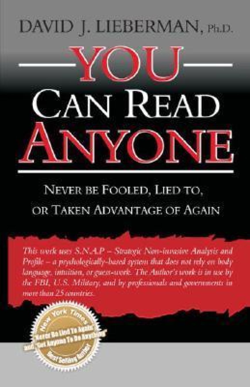 [PDF] You Can Read Anyone: Never Be Fooled, Lied to, or Taken Advantage of Again by David J. Lieberman