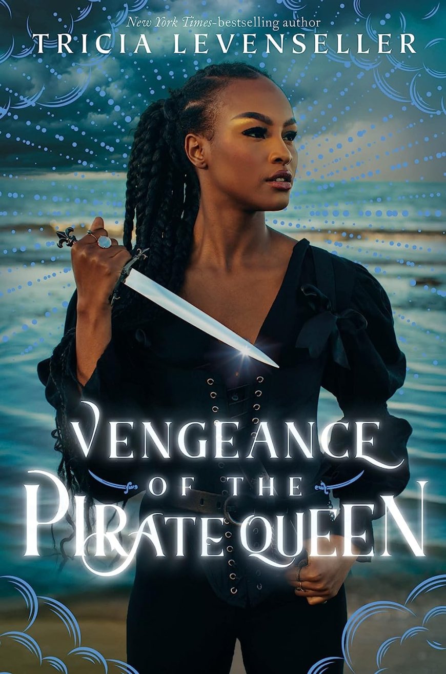 [PDF] Daughter of the Pirate King #3 Vengeance of the Pirate Queen by Tricia Levenseller