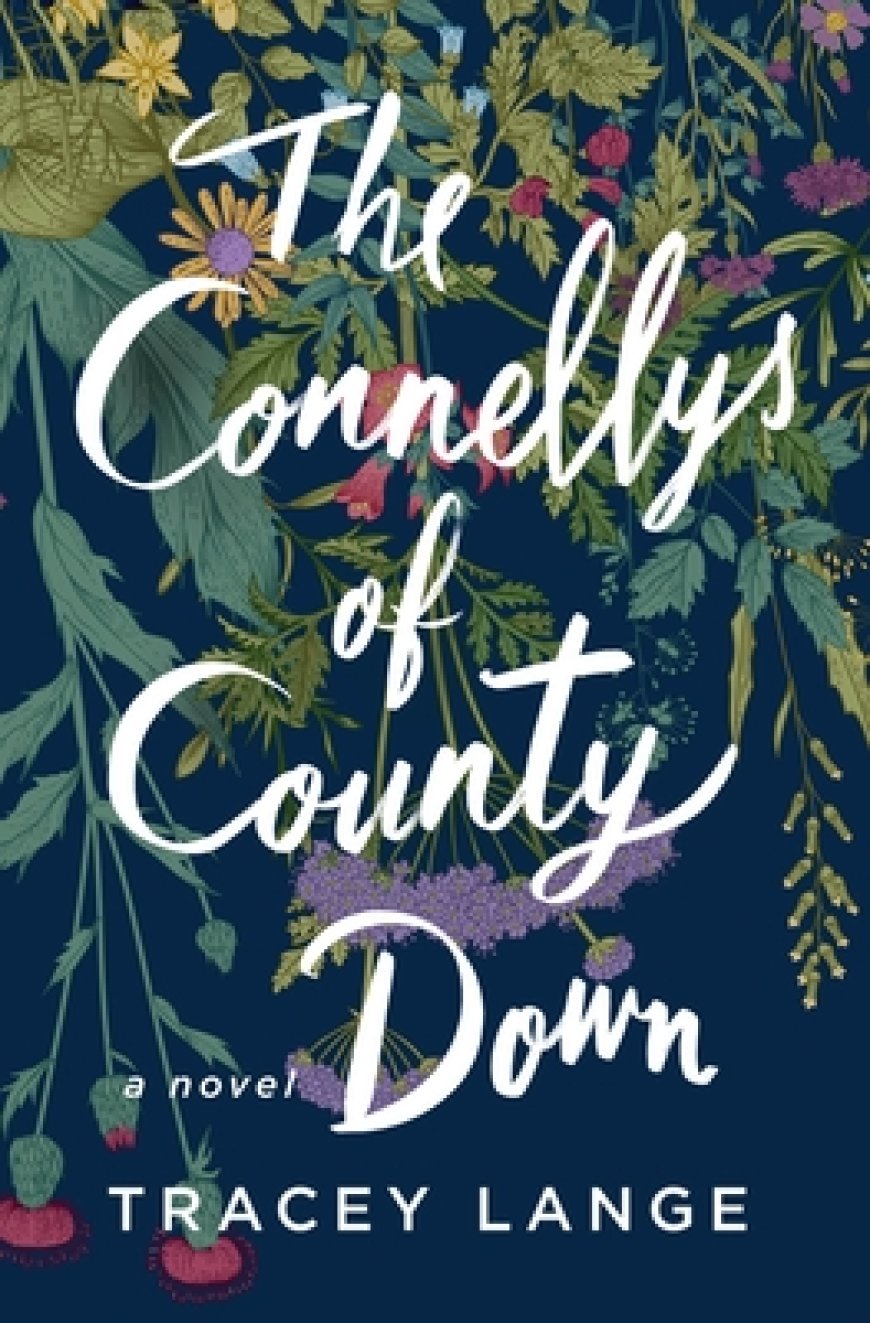 [PDF] The Connellys of County Down by Tracey Lange