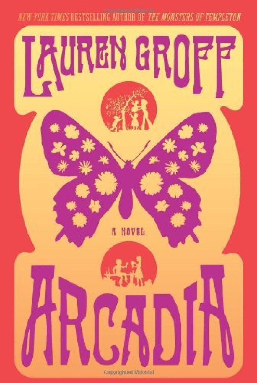 [PDF] Arcadia by Lauren Groff