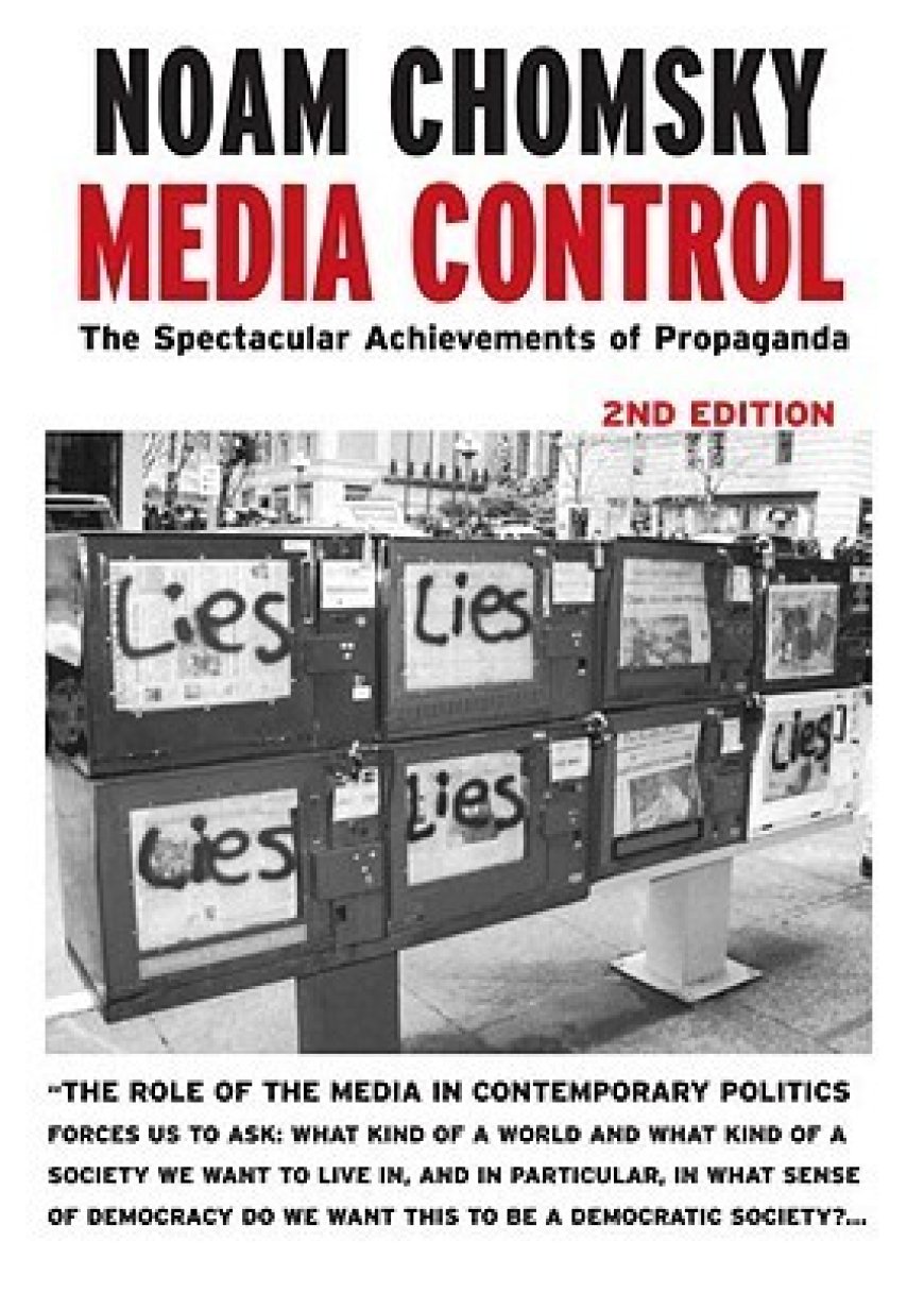 [PDF] Media Control: The Spectacular Achievements of Propaganda by Noam Chomsky