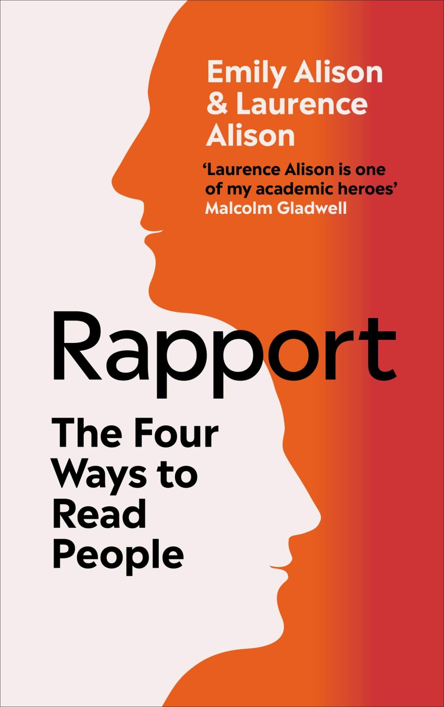 [PDF] Rapport: The Four Ways to Read People by Laurence Alison ,  Emily Alison