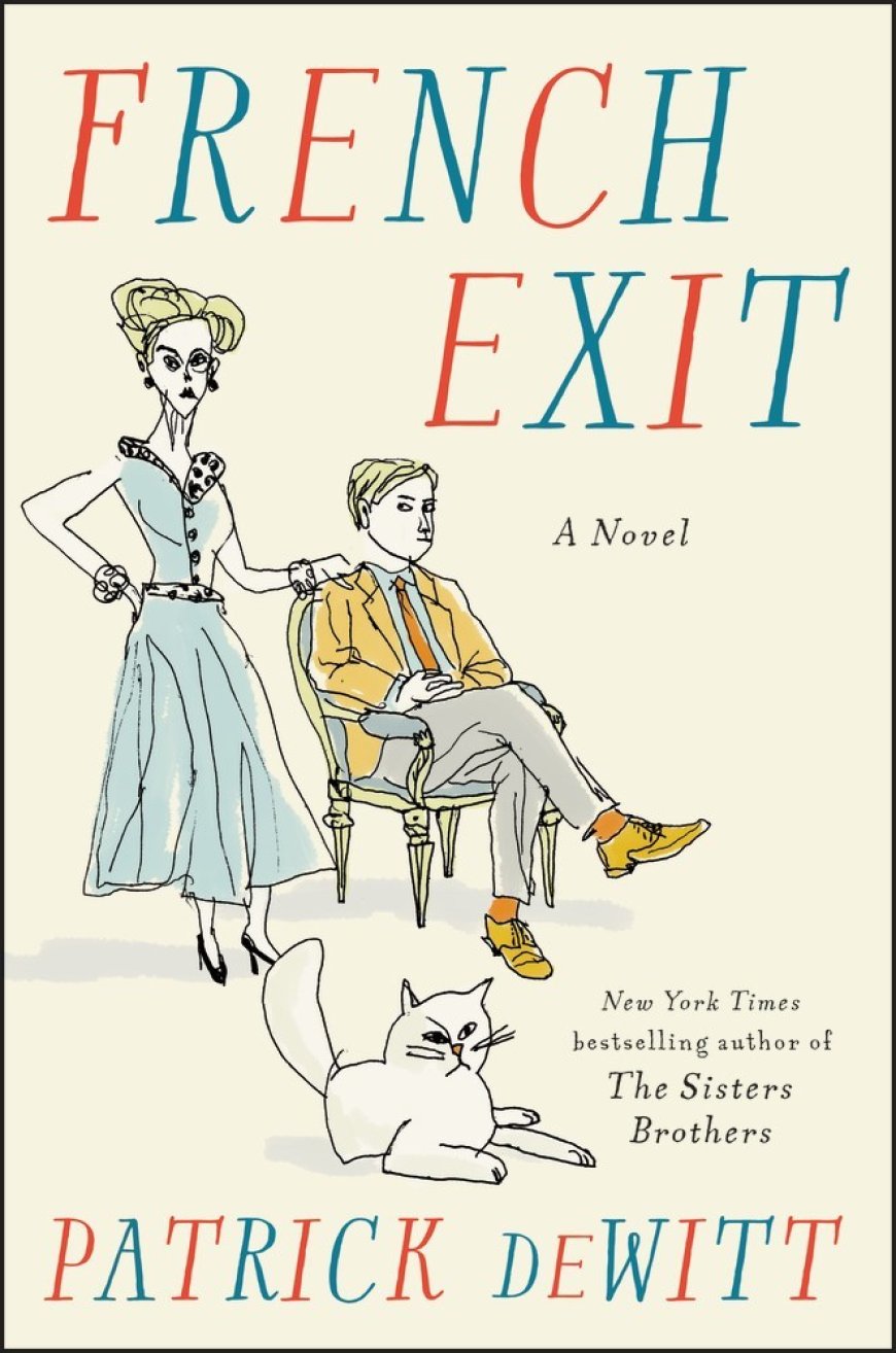 [PDF] French Exit by Patrick deWitt