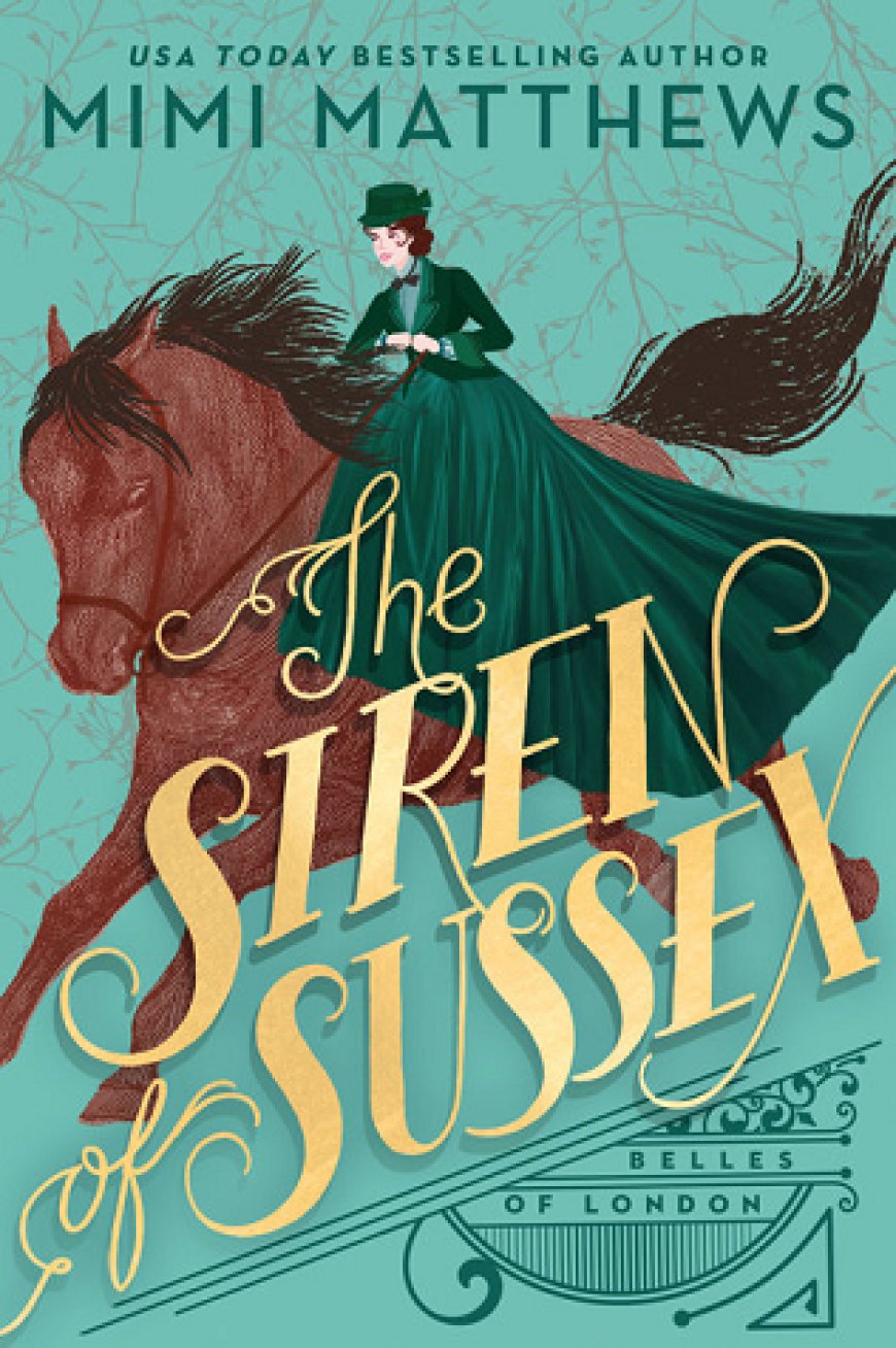 [PDF] Belles of London #1 The Siren of Sussex by Mimi Matthews