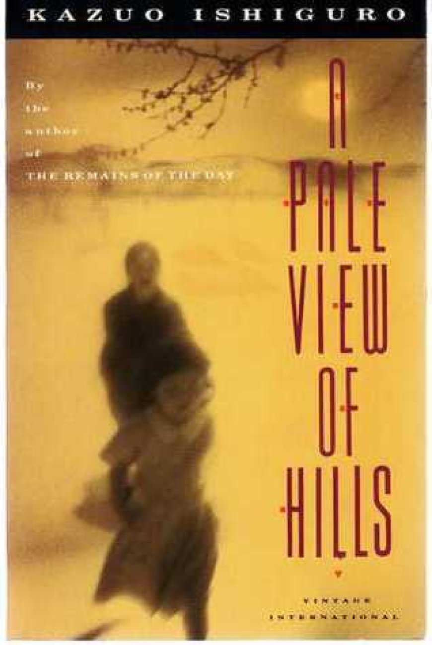 [PDF] A Pale View of Hills by Kazuo Ishiguro