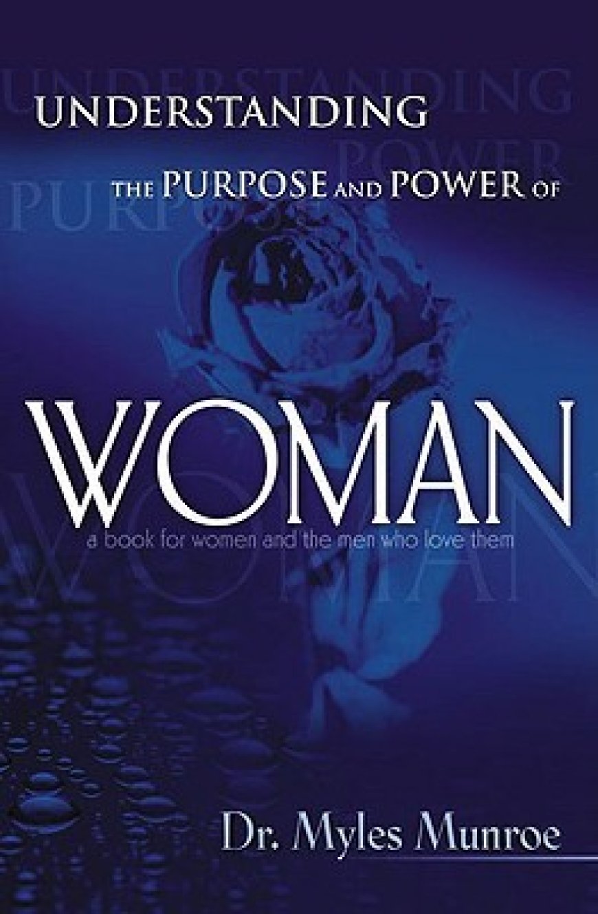 [PDF] Understanding The Purpose And Power Of Woman by Myles Munroe