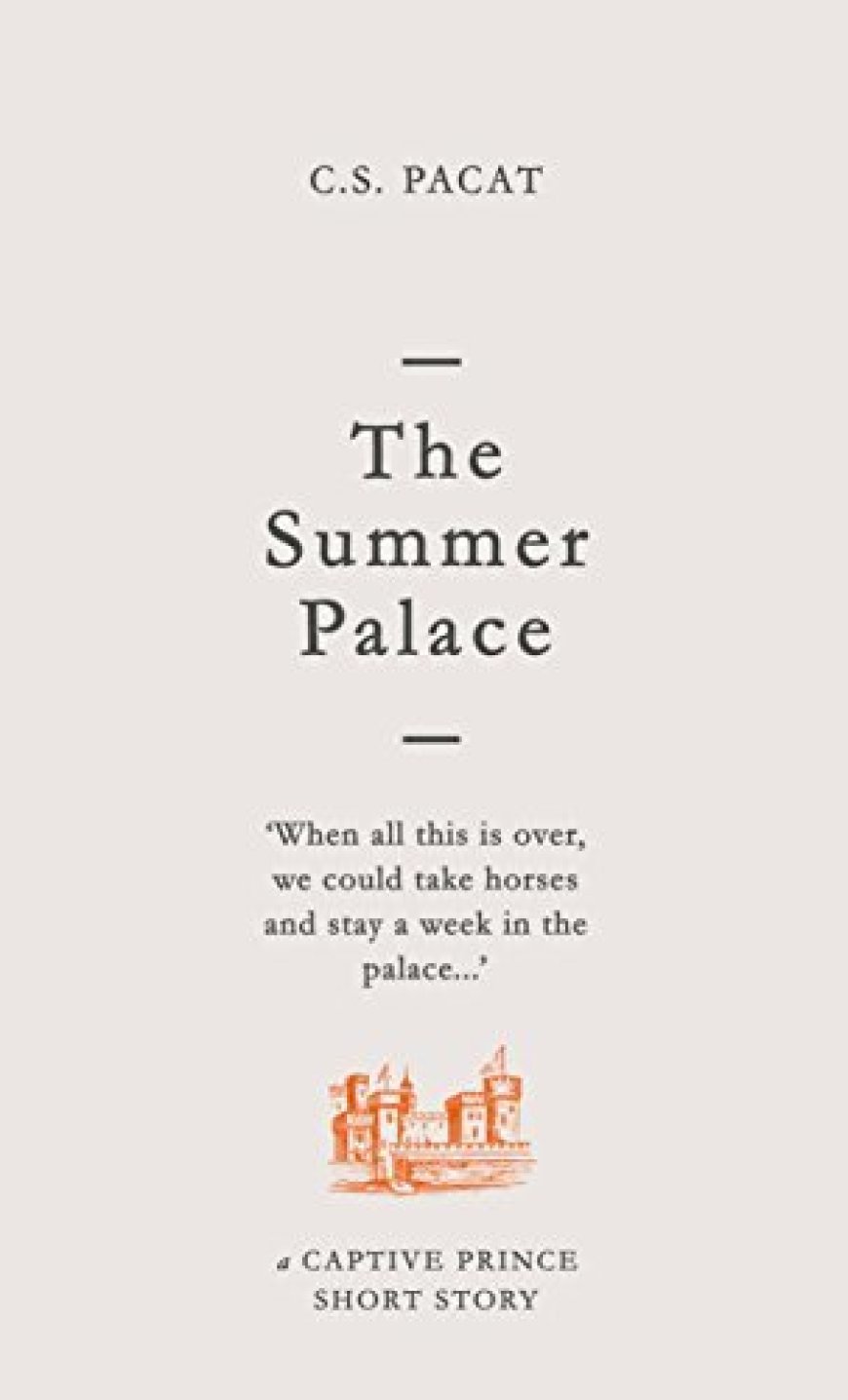 [PDF] Captive Prince Short Stories #2 The Summer Palace by C.S. Pacat