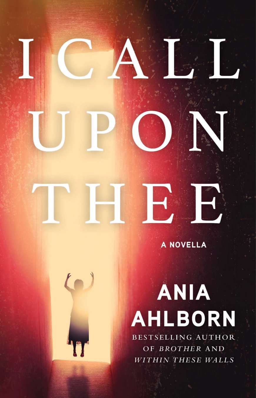 [PDF] I Call Upon Thee by Ania Ahlborn