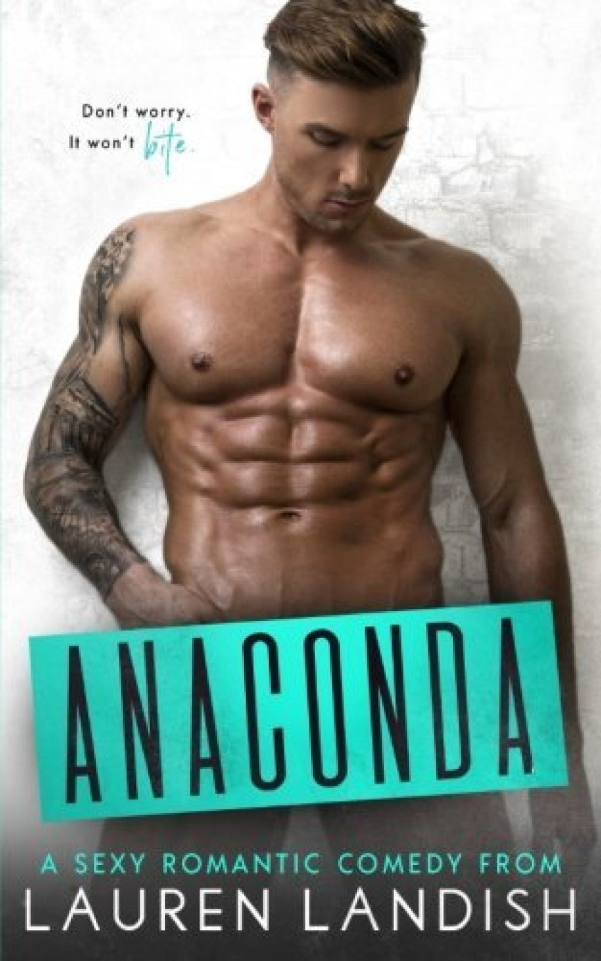 [PDF] Irresistible Bachelors #1 Anaconda by Lauren Landish