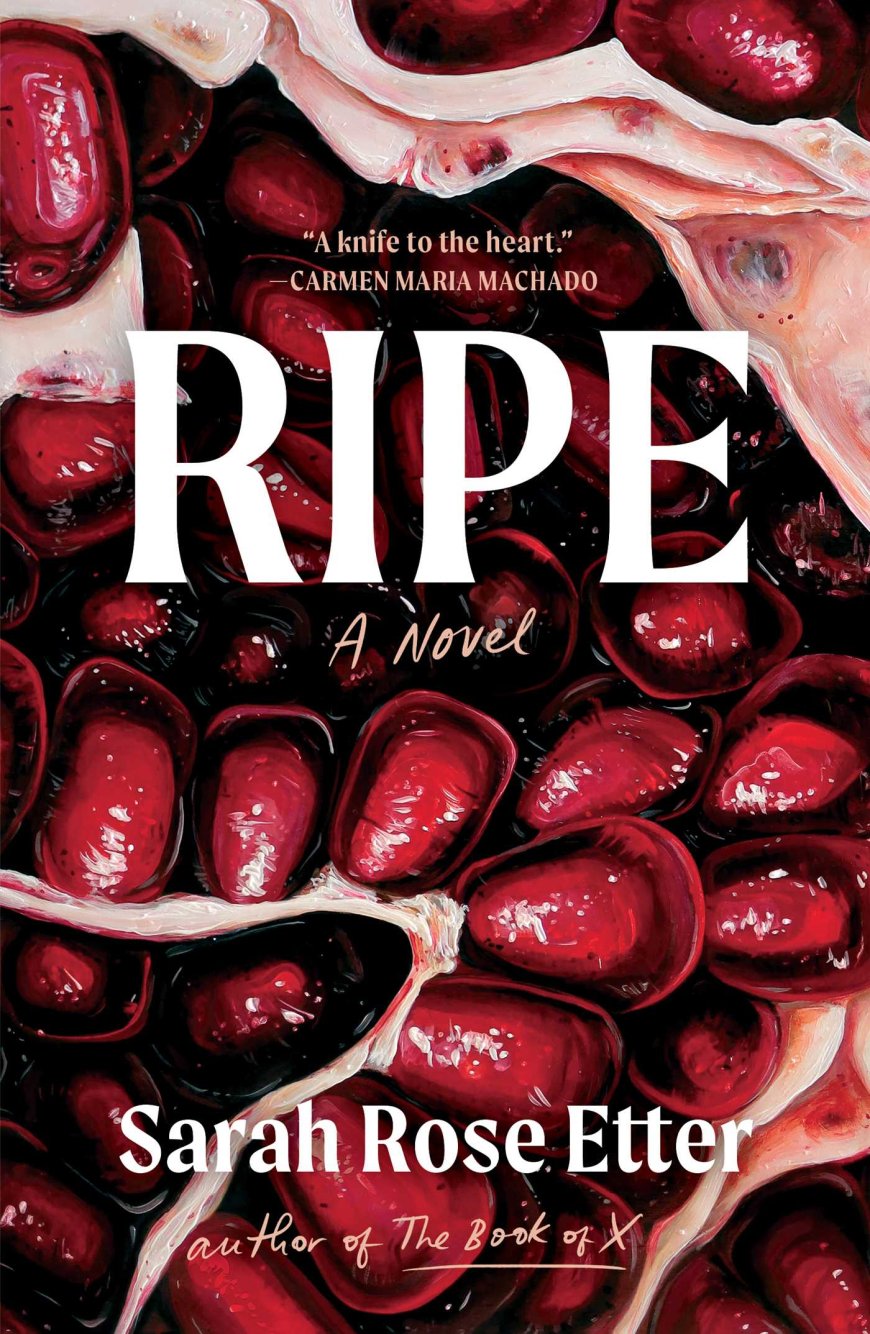 [PDF] Ripe by Sarah Rose Etter