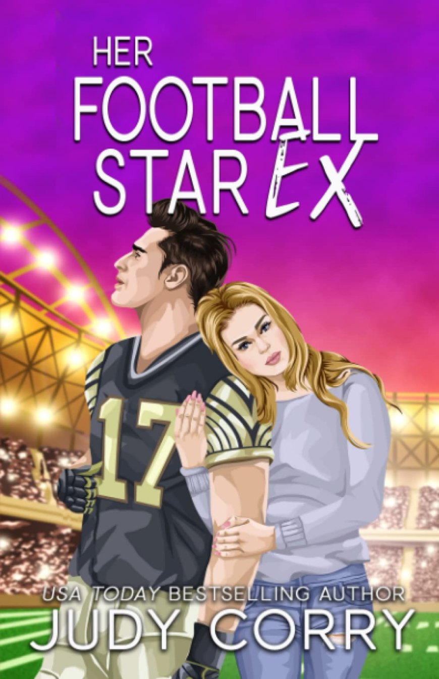 [PDF] A Second Chance for the Rich and Famous #3 Her Football Star Ex bya Judy Corry