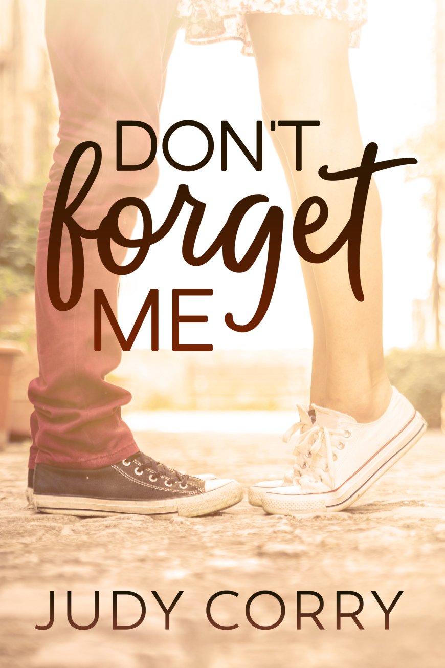 [PDF] Ridgewater High #2 Don't Forget Me by Judy Corry