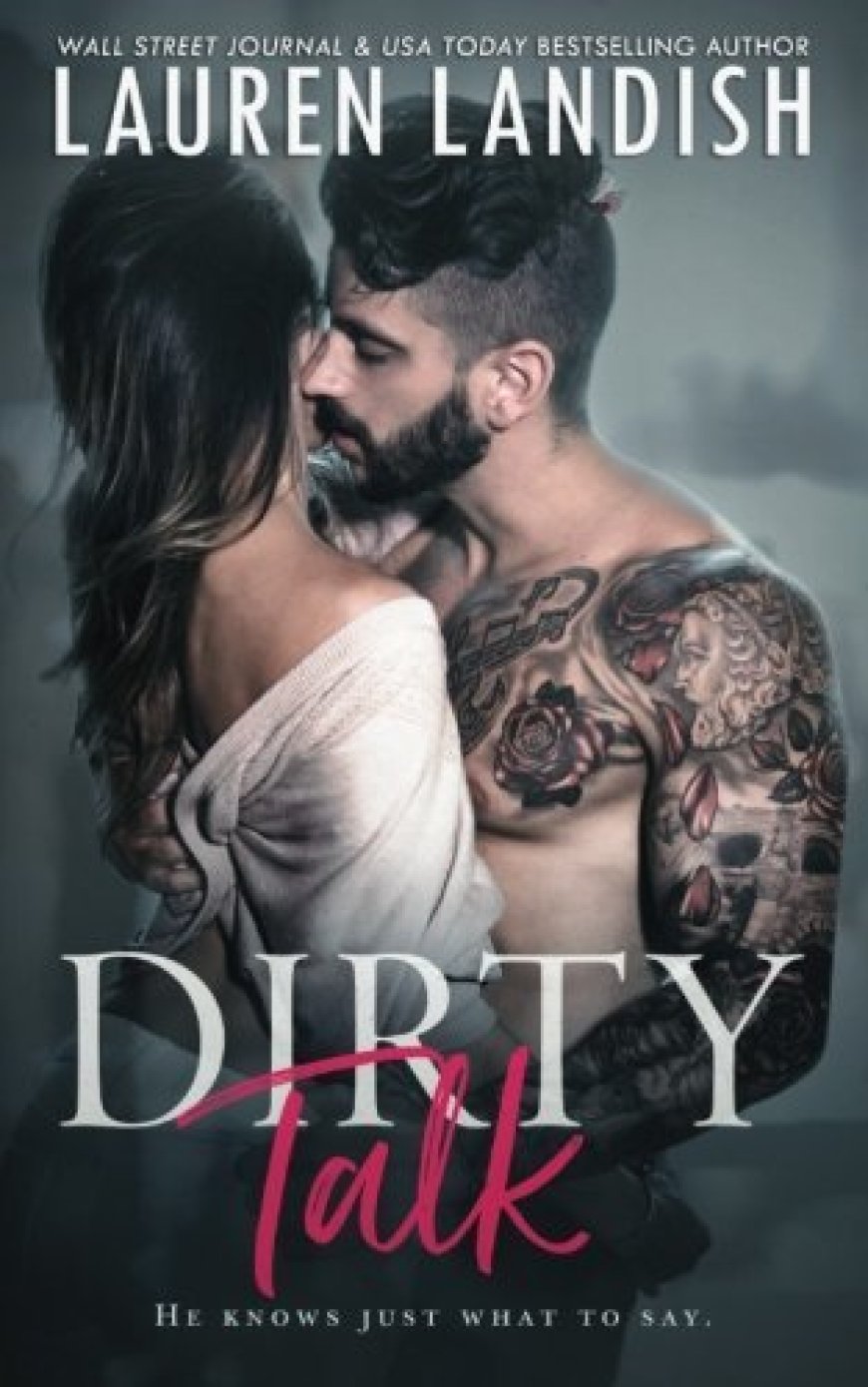 [PDF] Get Dirty #1 Dirty Talk by Lauren Landish