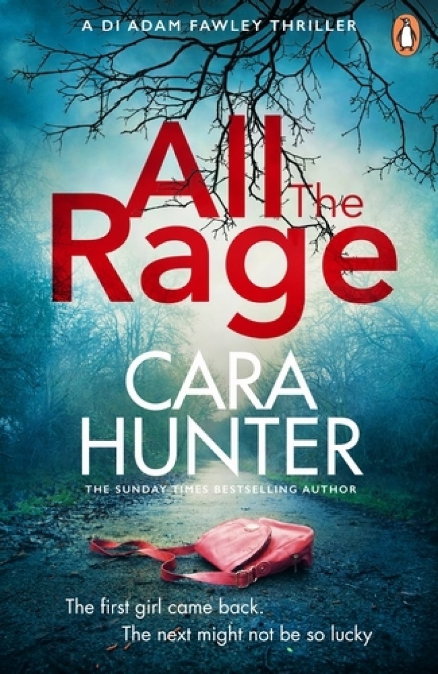 [PDF] DI Adam Fawley #4 All The Rage by Cara Hunter