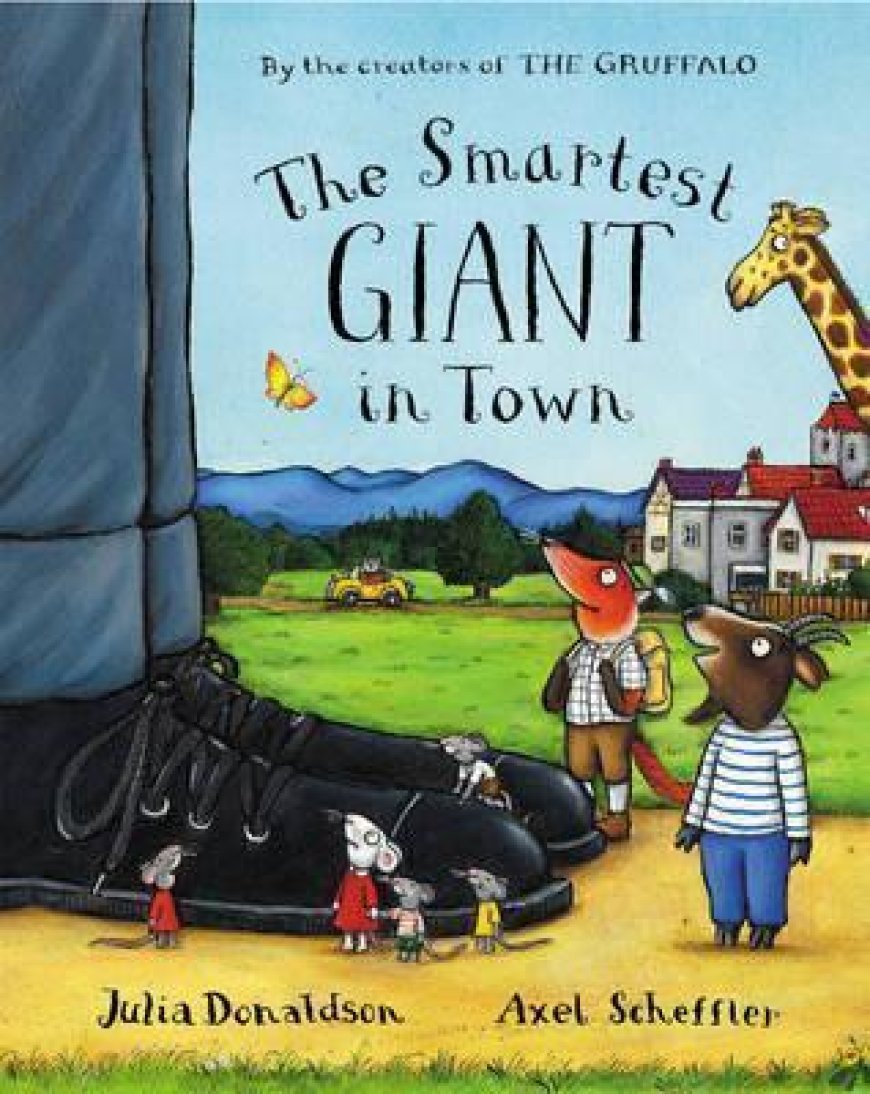 [PDF] The Smartest Giant in Town by Julia Donaldson ,  Axel Scheffler  (Illustrator)