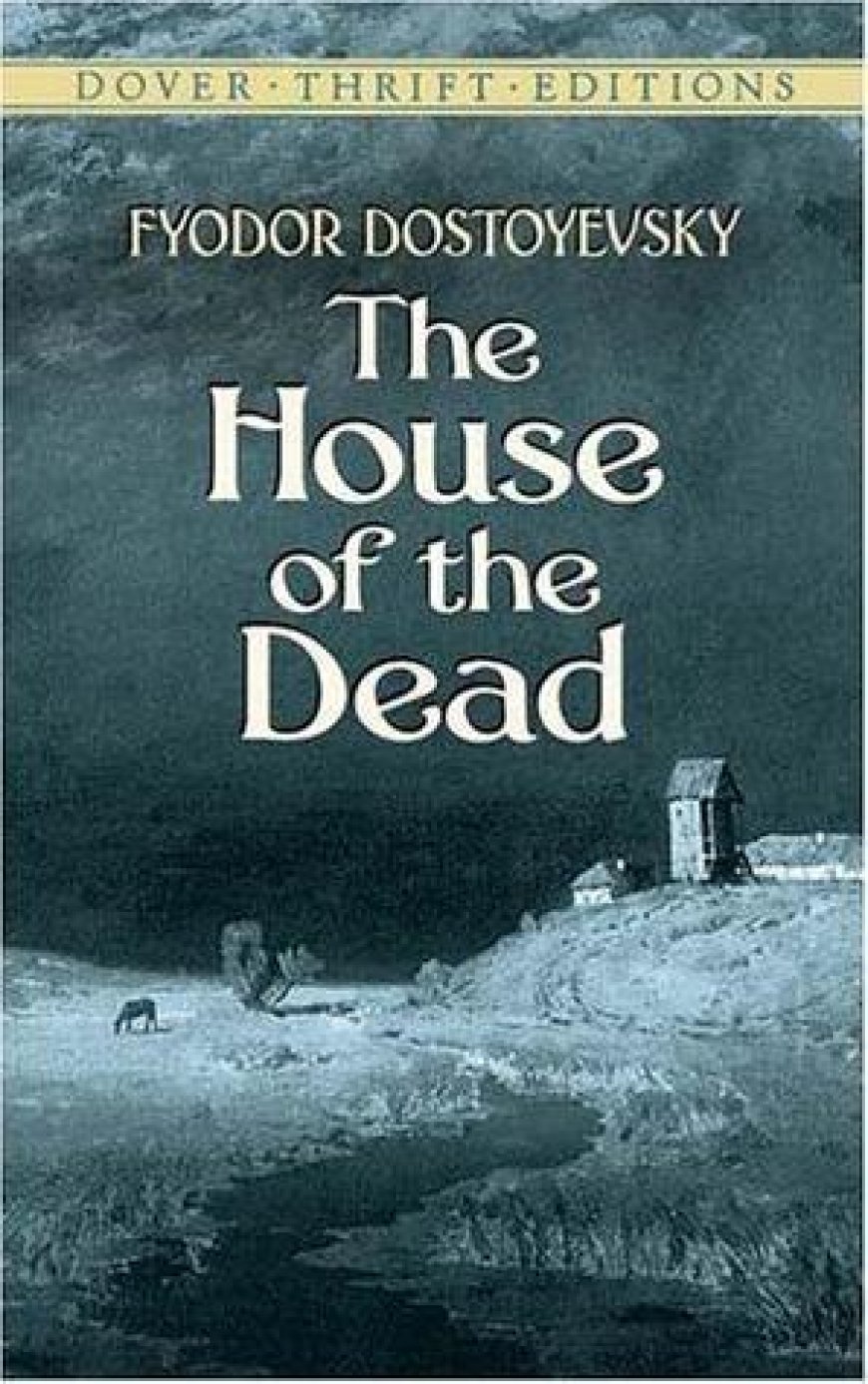 [PDF] The House of the Dead by Fyodor Dostoevsky