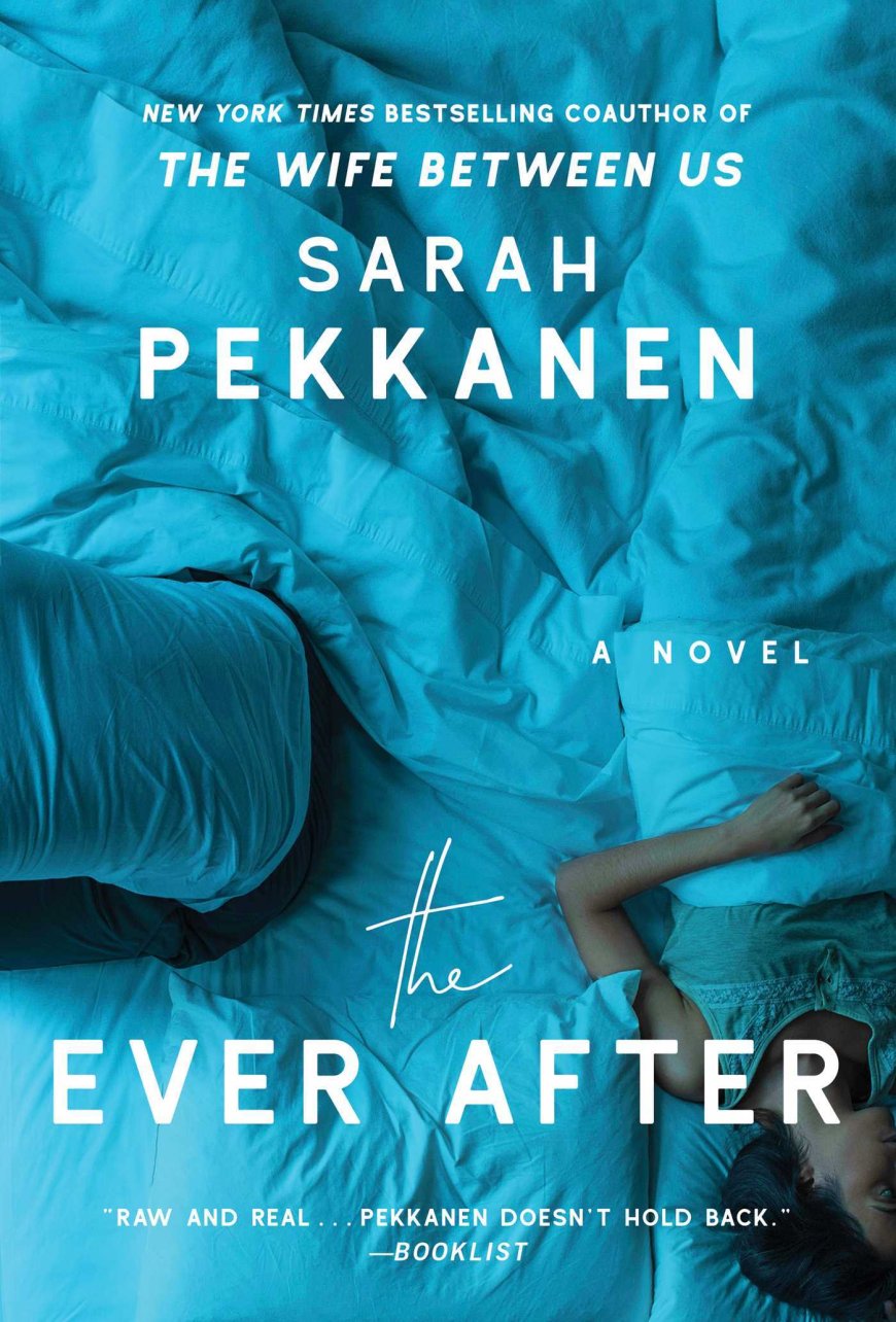 [PDF] The Ever After by Sarah Pekkanen