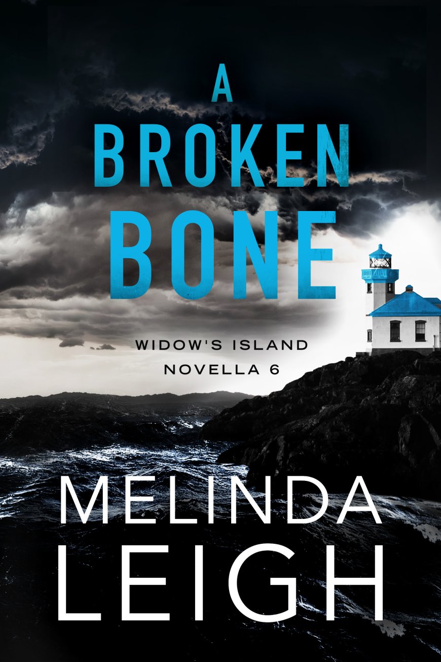 [PDF] Widow's Island #6 A Broken Bone by Melinda Leigh