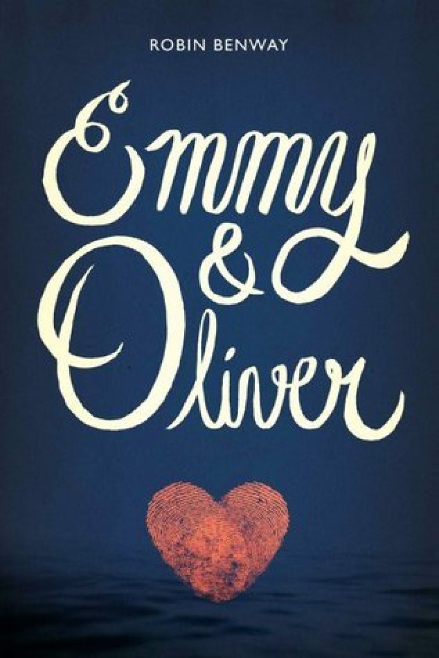 [PDF] Emmy & Oliver by Robin Benway