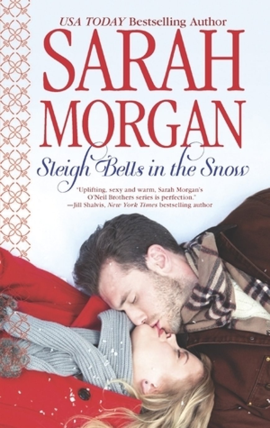 [PDF] O'Neil Brothers #1 Sleigh Bells in the Snow by Sarah Morgan ,  Judith Heisig  (Translator)