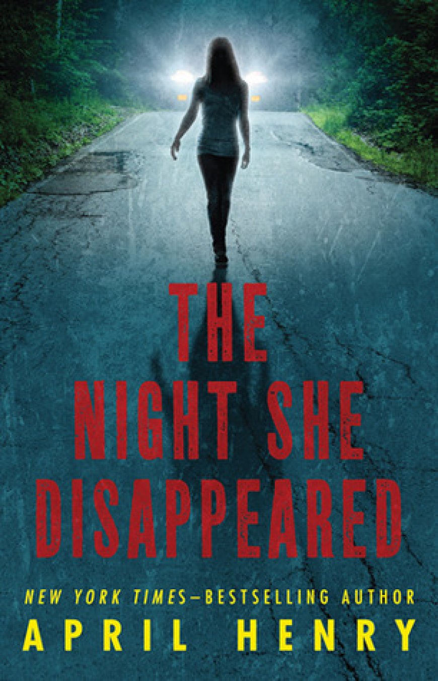 [PDF] The Night She Disappeared by April Henry