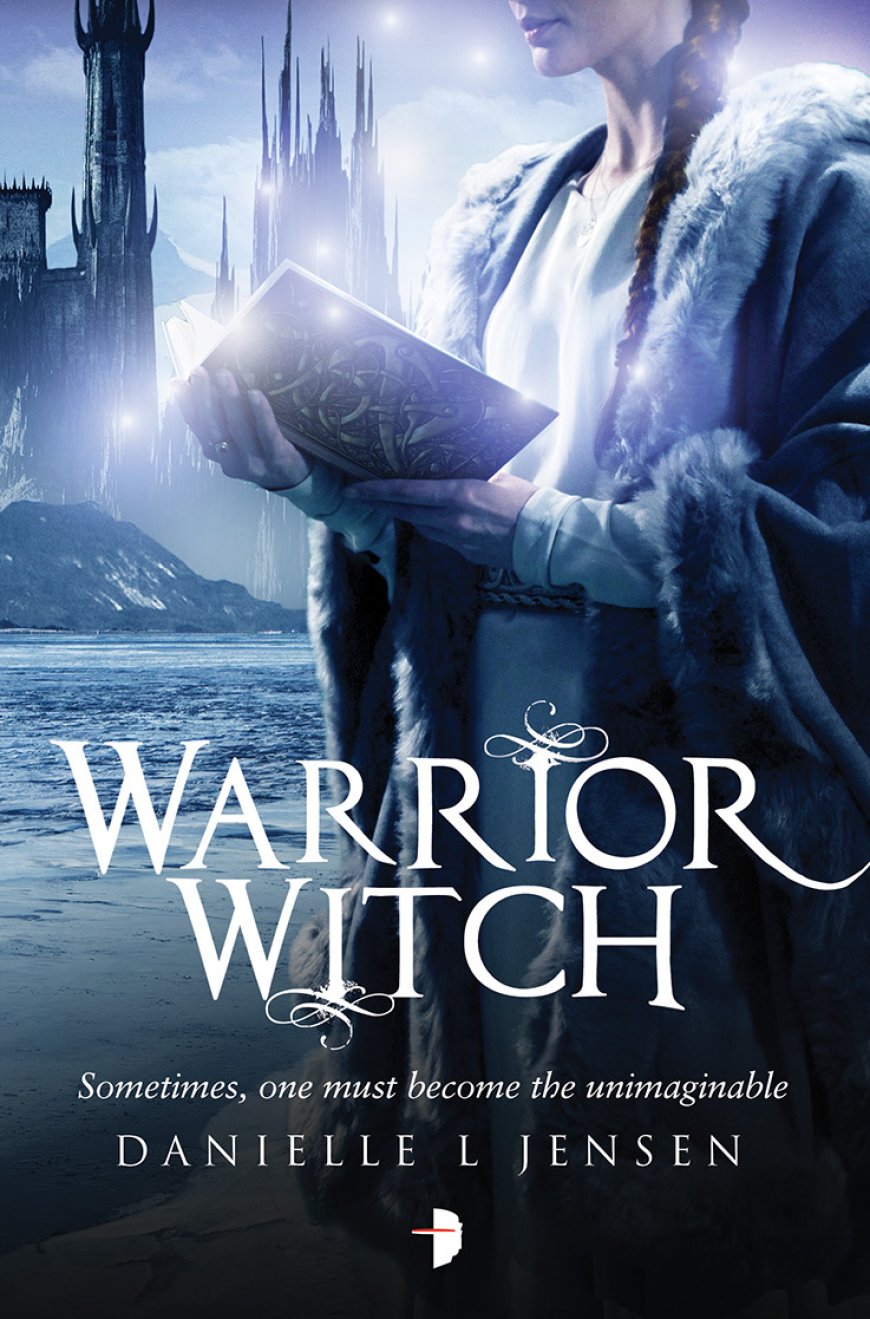 [PDF] The Malediction Trilogy #3 Warrior Witch by Danielle L. Jensen