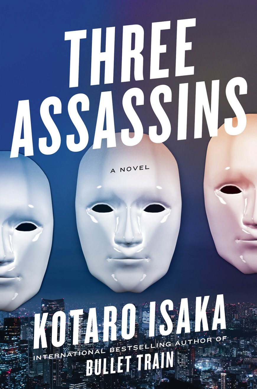 [PDF] Assassins #1 Three Assassins by Kōtarō Isaka ,  Sam Malissa  (Translator)