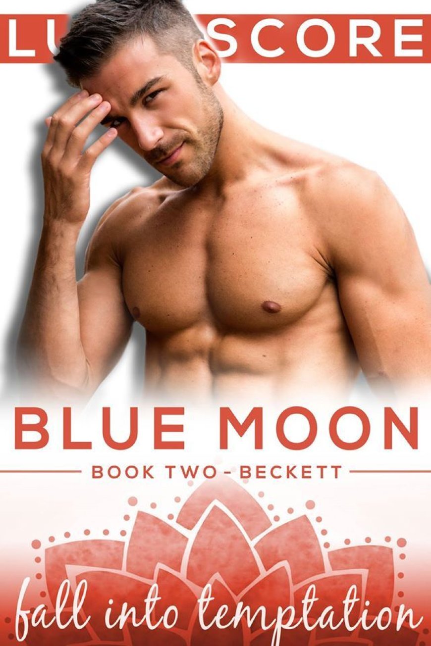 [PDF] Blue Moon #2 Fall Into Temptation by Lucy Score