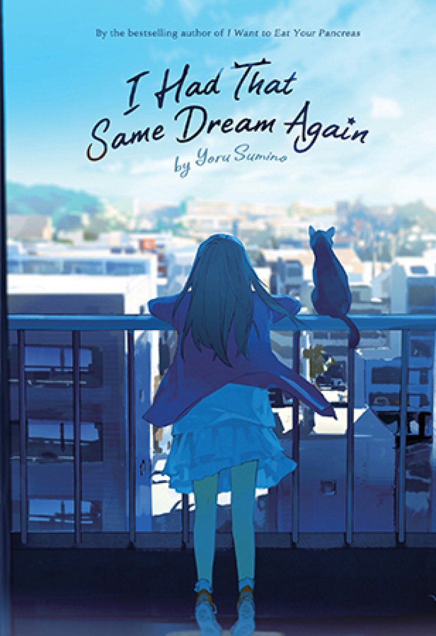 [PDF]また、同じ夢を見ていた #1 I Had That Same Dream Again by Yoru Sumino