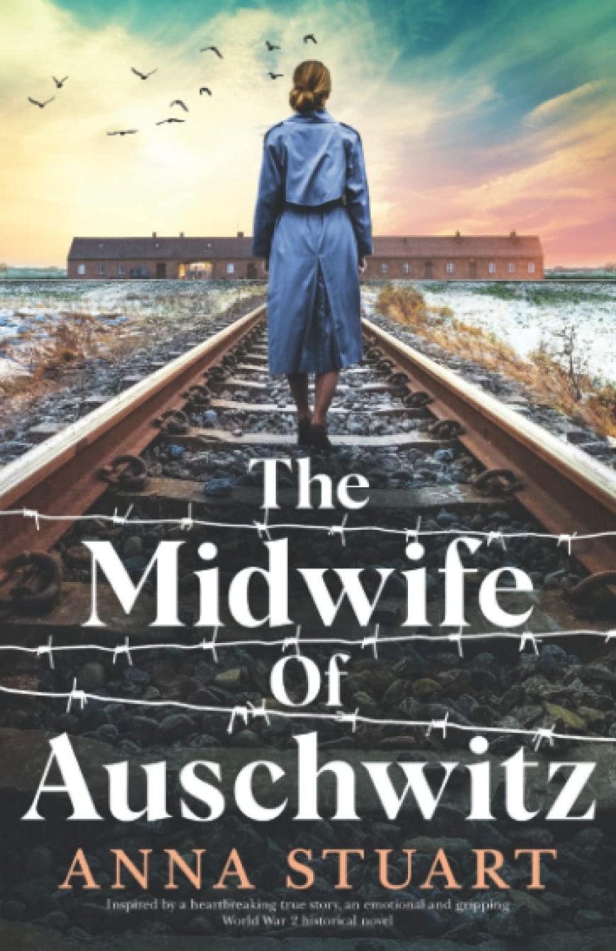 [PDF] Women of War #1 The Midwife of Auschwitz by Anna Stuart