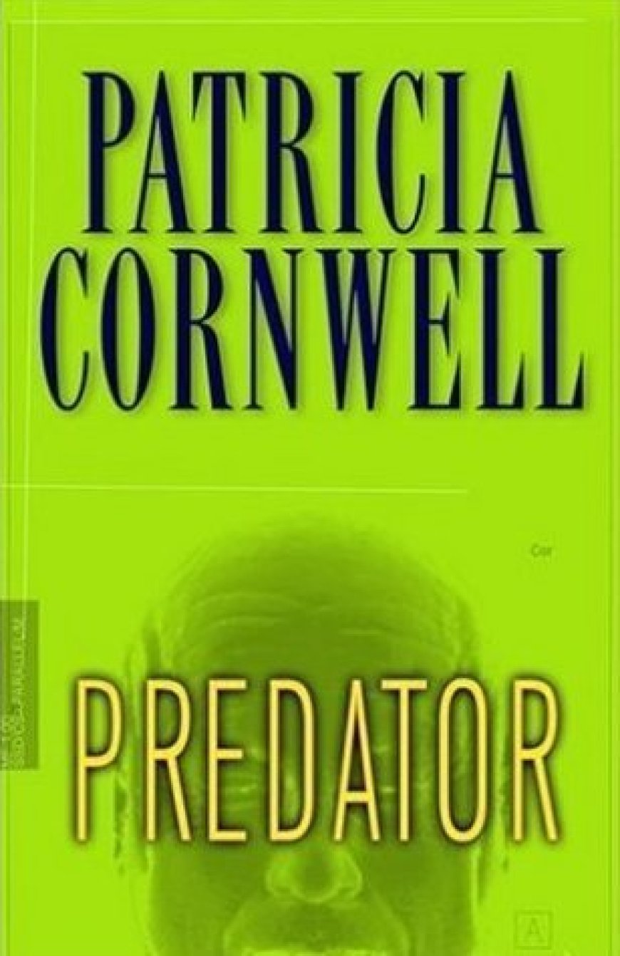 [PDF] Kay Scarpetta #14 Predator by Patricia Cornwell