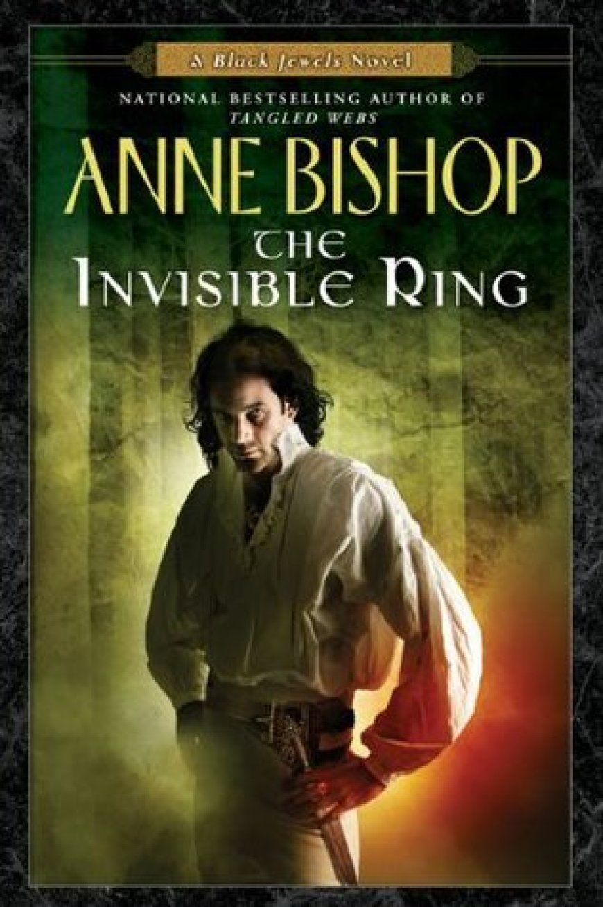 [PDF] The Black Jewels #4 The Invisible Ring by Anne Bishop