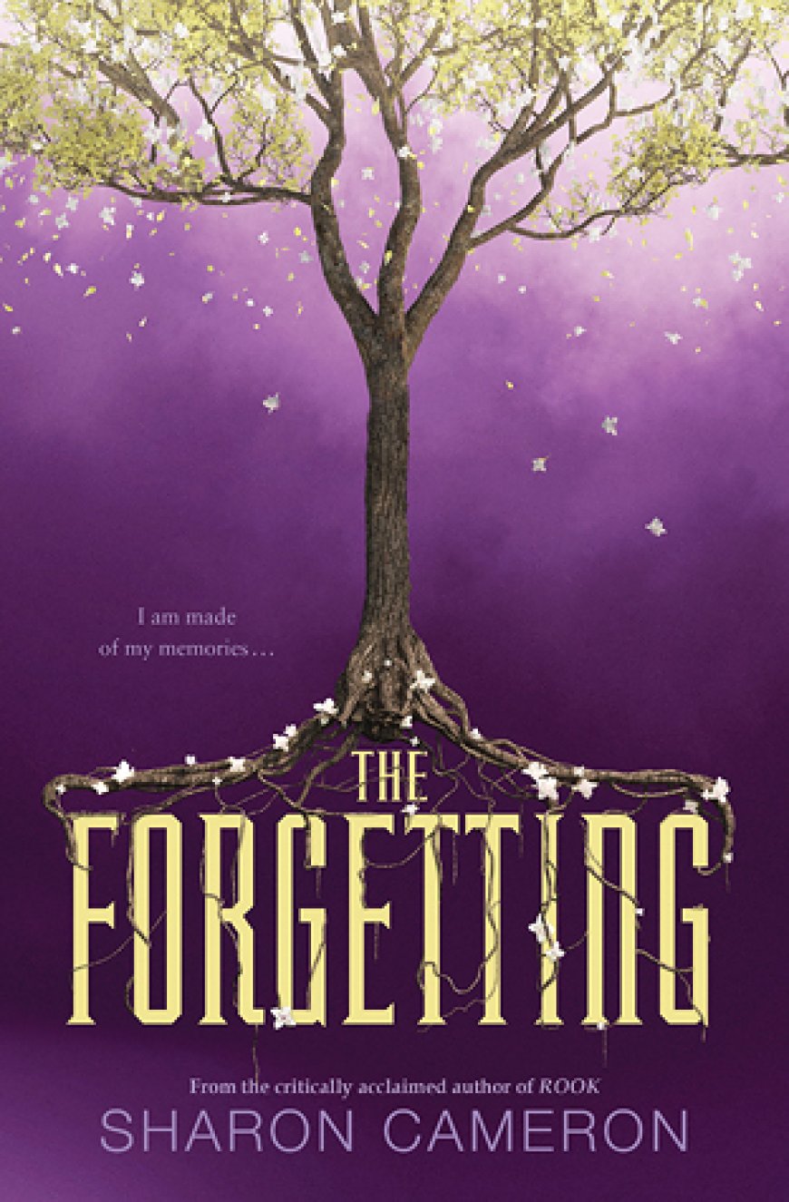 [PDF] The Forgetting #1 The Forgetting by Sharon Cameron