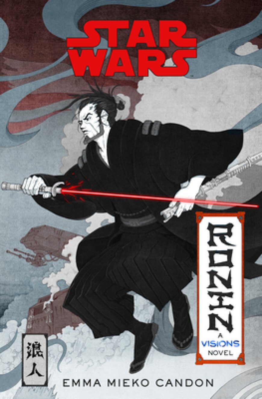 [PDF] Star Wars: Visions - Ronin by Emma Mieko Candon