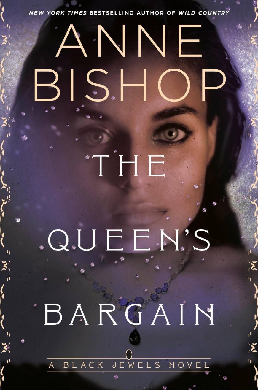 [PDF] The Black Jewels #10 The Queen's Bargain by Anne Bishop