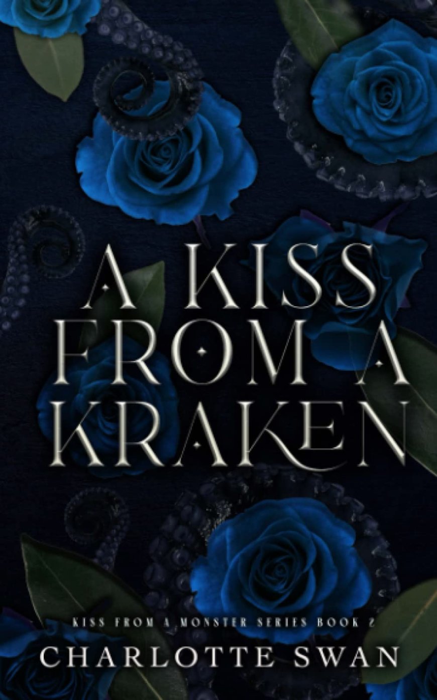 [PDF] Kiss From a Monster #2 A Kiss from a Kraken by Charlotte Swan