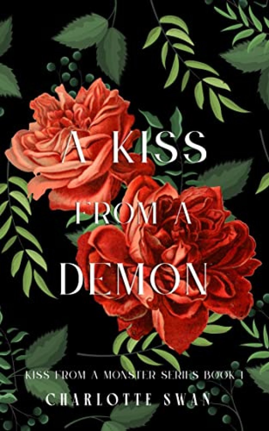 [PDF] Kiss From a Monster #1 A Kiss From a Demon by Charlotte Swan