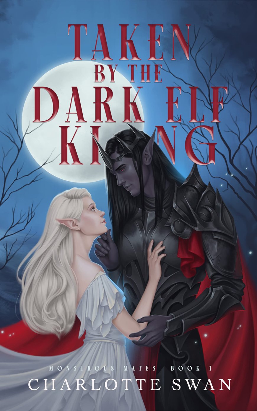 [PDF] Monstrous Mates #1 Taken by the Dark Elf King by Charlotte Swan