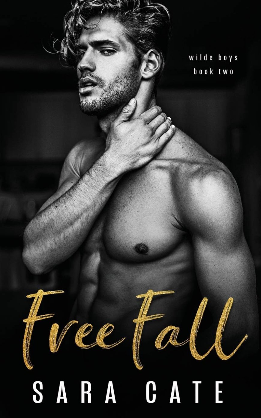 [PDF] Wilde Boys #2 Free Fall by Sara Cate