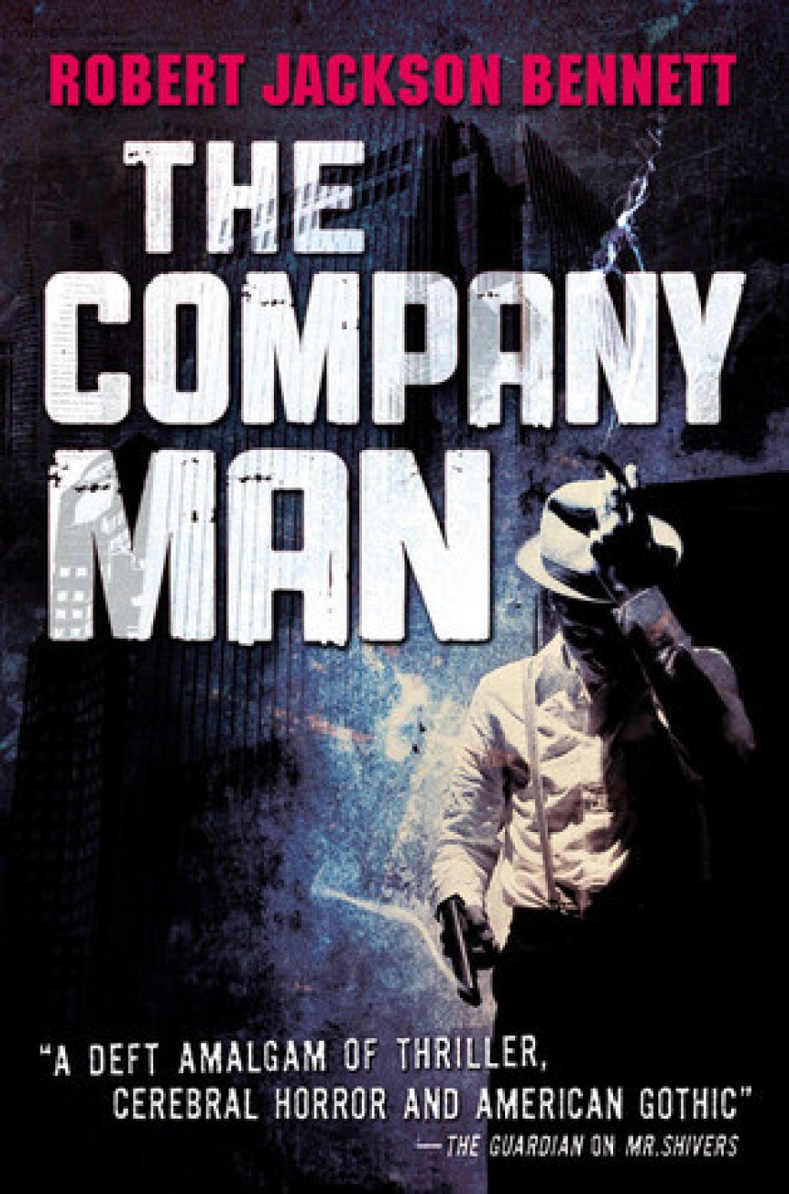 [PDF] The Company Man  Robert byJackson Bennett