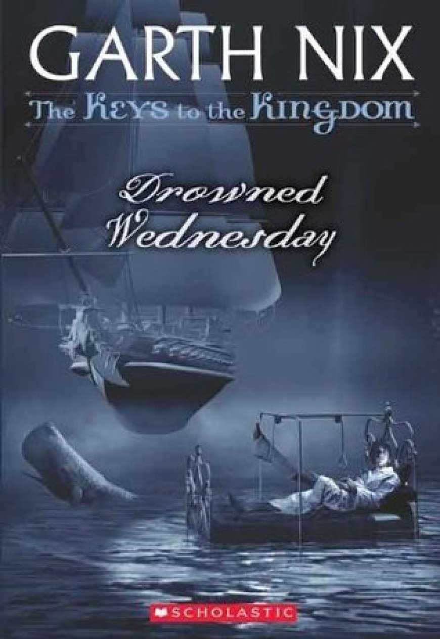 [PDF] The Keys to the Kingdom #3 Drowned Wednesday by Garth Nix