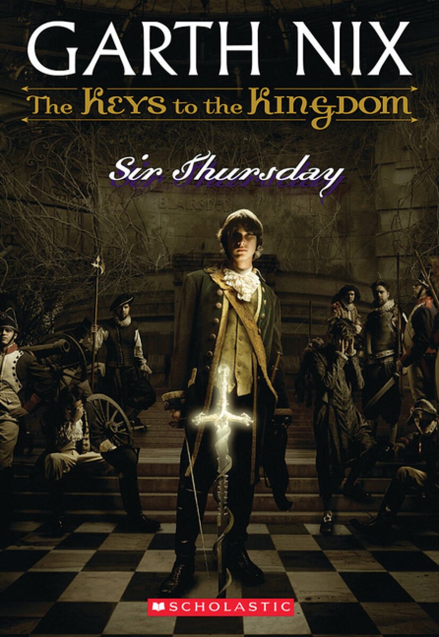 [PDF] The Keys to the Kingdom #4 Sir Thursday by Garth Nix