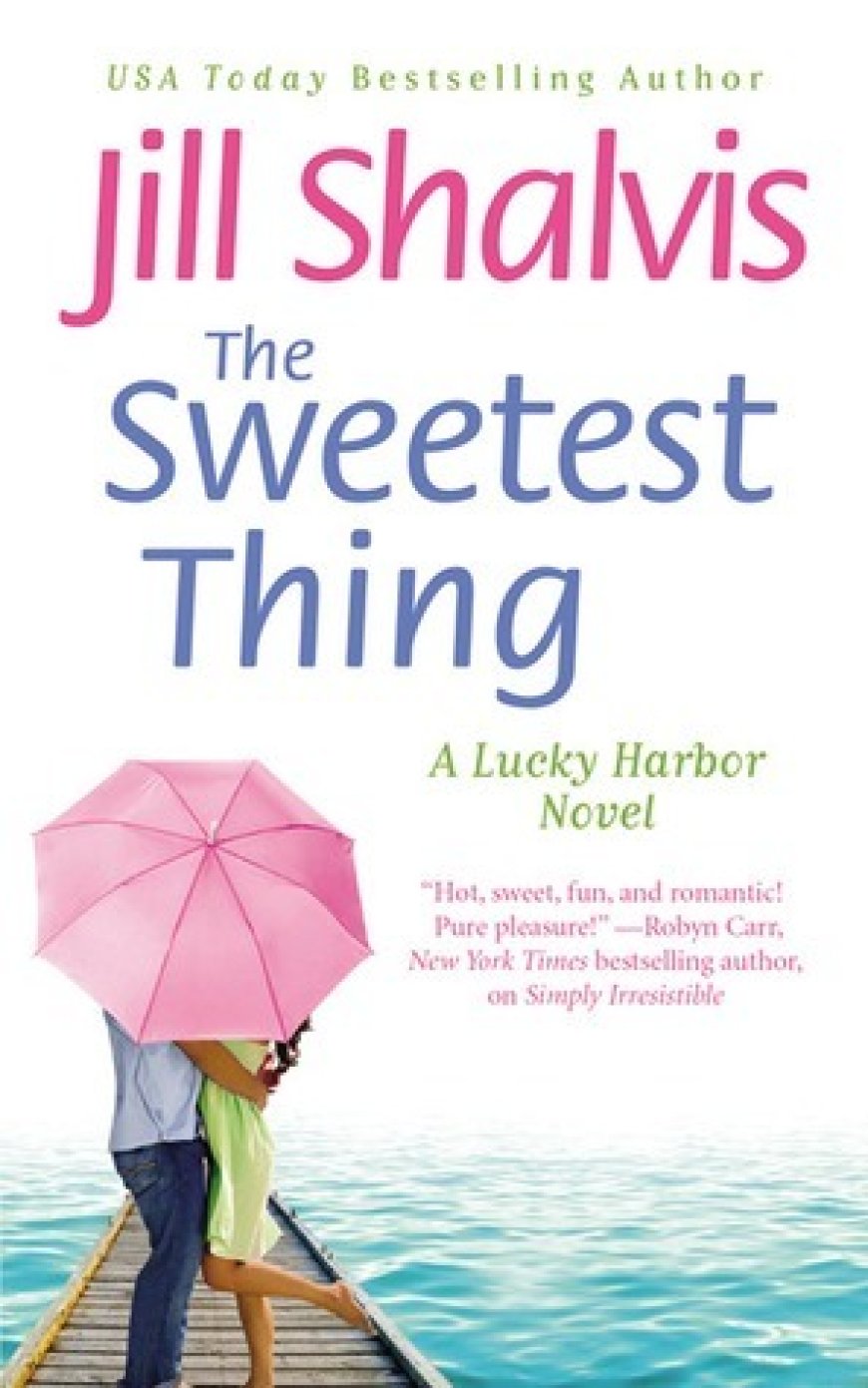 [PDF] Lucky Harbor #2 The Sweetest Thing by Jill Shalvis