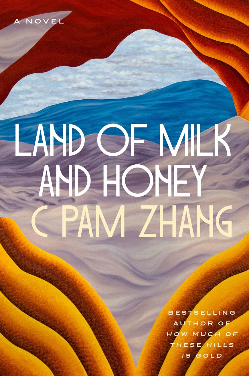 [PDF] Land of Milk and Honey by C Pam Zhang