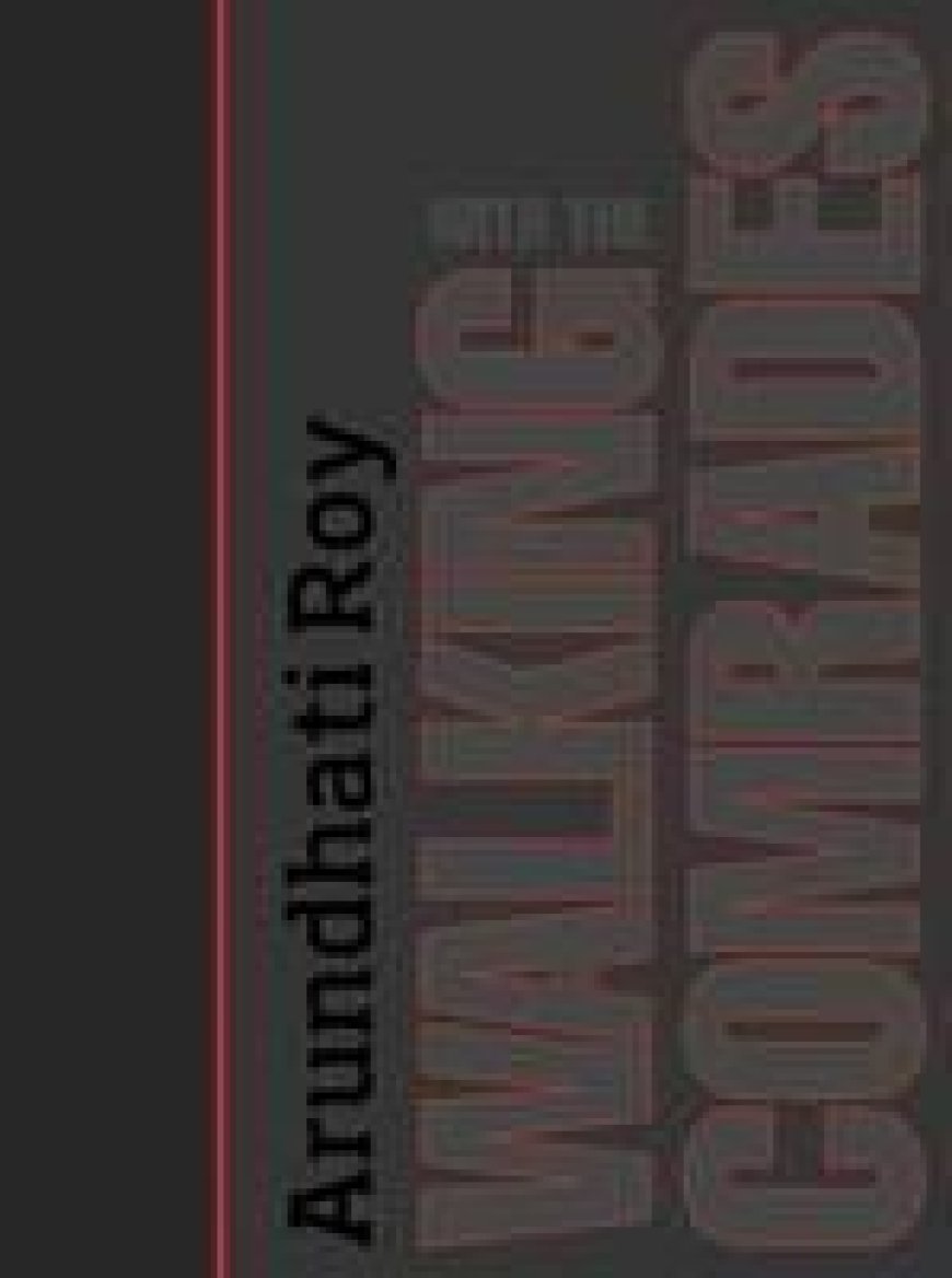 [PDF] Walking With The Comrades by Arundhati Roy ,  Giorgio Garbellini  (Translator)