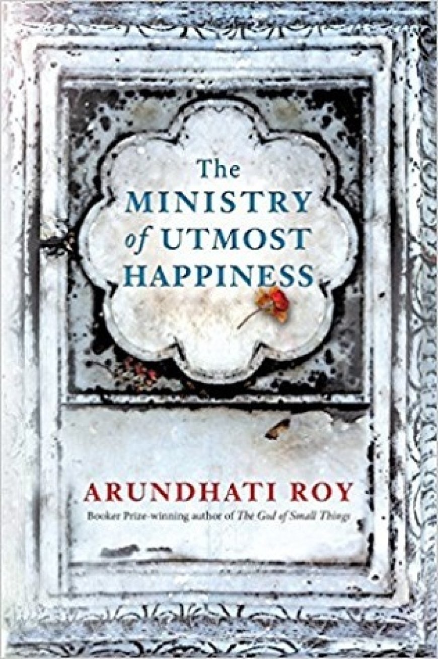 [PDF] The Ministry of Utmost Happiness by Arundhati Roy