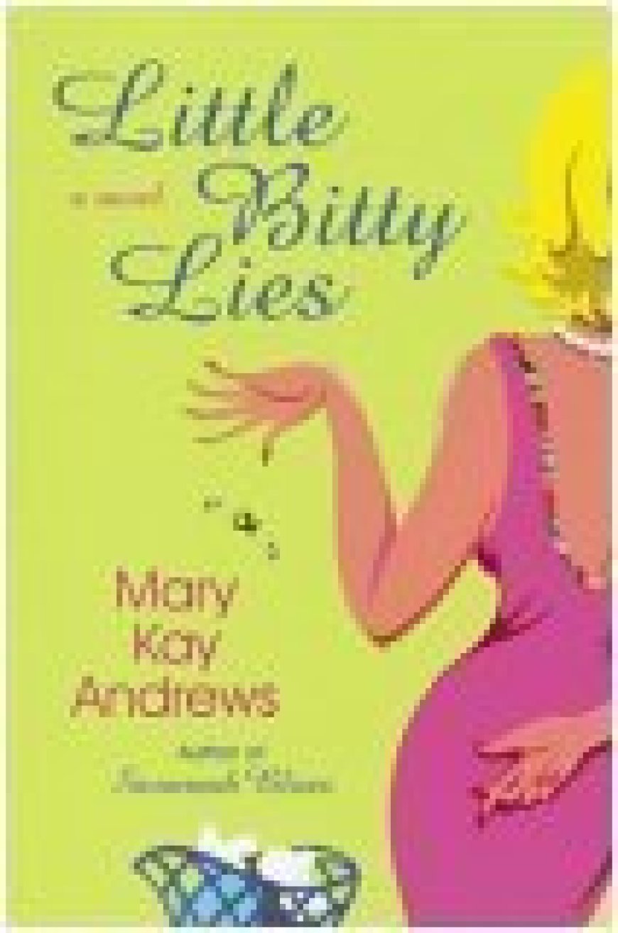 [PDF] Little Bitty Lies by Mary Kay Andrews