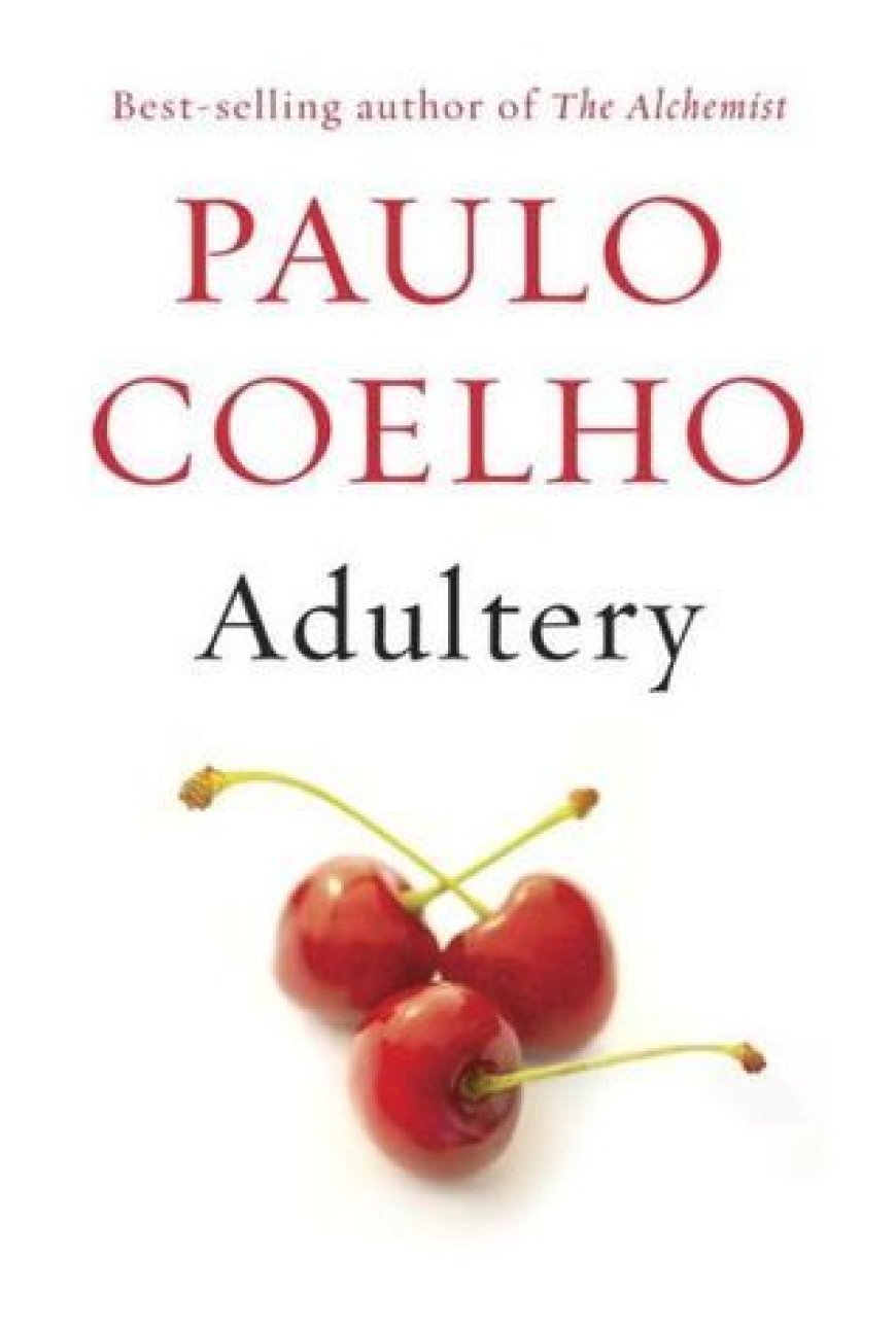 [PDF] Adultery by Paulo Coelho ,  Margaret Jull Costa  (Translator) ,  Zoë Perry  (Translator)