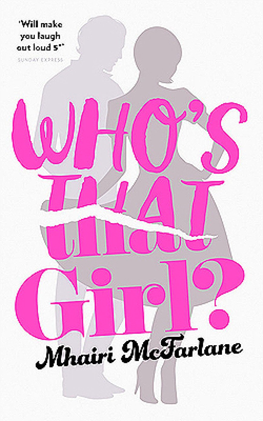 [PDF] Who’s That Girl? by Mhairi McFarlane