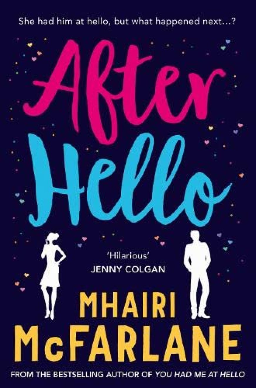 [PDF] You Had Me at Hello #1.5 After Hello by Mhairi McFarlane